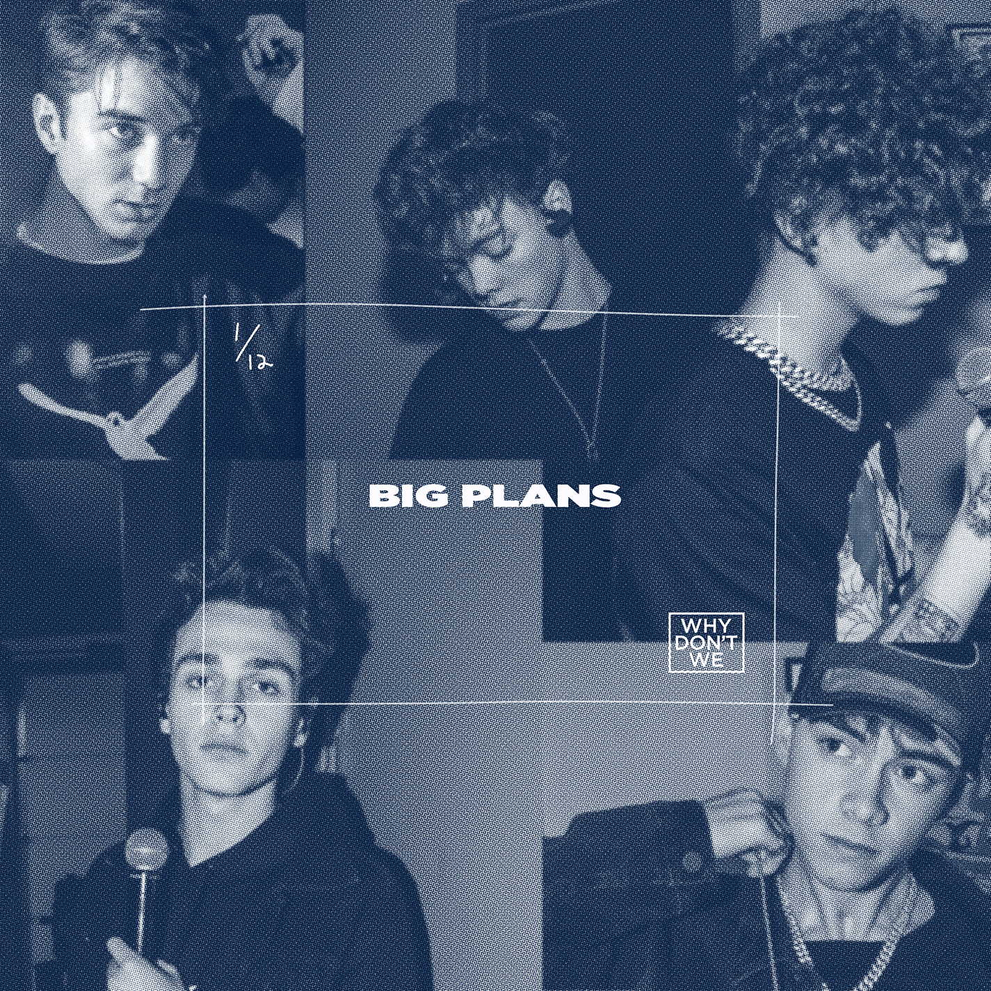 Why Don't We - BIG PLANS你确定不用吗，