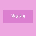 Wake